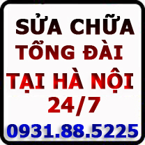 Sửa tổng đài giá rẻ tại Hà Nội